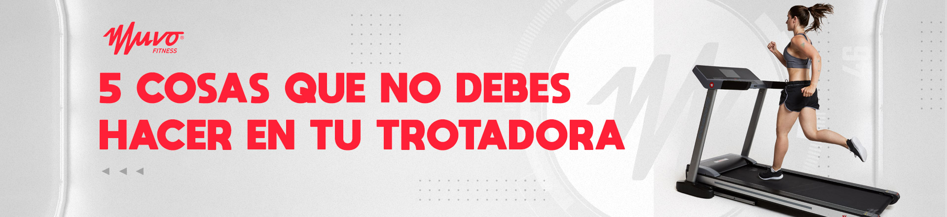 Las 5 cosas que no debes hacer en tu caminadora